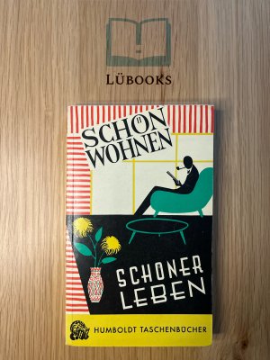 Schön wohnen, schöner leben