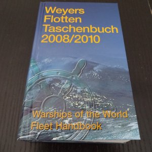 Weyers Flottentaschenbuch 2008-2010 - 67. Jahrgang