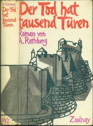 antiquarisches Buch – Abraham Rothberg (Autor) – Der Tod hat tausend Türen