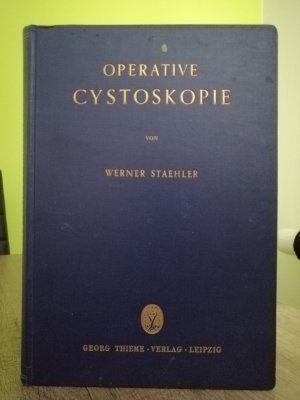 Operative Cystoskopie. Anzeigestellung und Technik der Intravesikalen Operationsverfahren