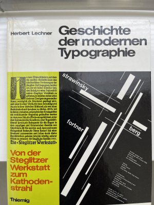 gebrauchtes Buch – Herbert Lechner – Geschichte der modernen Typographie