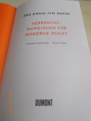 gebrauchtes Buch – Saehrendt, Christian; Kittl – Das kann ich auch! - Gebrauchsanweisung für moderne Kunst