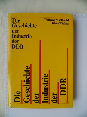 Die Geschichte der Industrie der DDR bis 1965