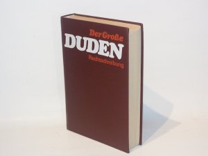 gebrauchtes Buch – Der Große Duden. Wörterbuch und Leitfaden der deutschen Rechtschreibung. Mit einem Anhang: Vorschriften für den Schriftsatz, Korrekturvorschriften, Hinweise für das Maschinenschreiben.