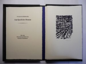 Friedrich Hölderlin - Am Quell der Donau. Mit zehn Föhrenholzschnitten von Christian Thanhäuser *.