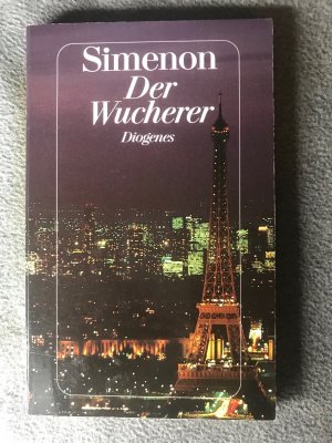 gebrauchtes Buch – Georges Simenon – Der Wucherer. Roman. Deutsche Erstausgabe