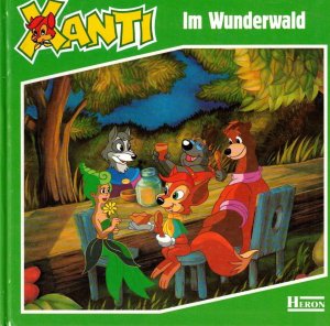 Xanti / Im Wunderwald