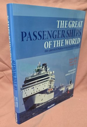 The great passenger ships of the world - Die großen Passagierschiffe der Welt