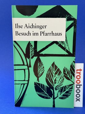 antiquarisches Buch – Ilse Aichinger – Besuch im Pfarrhaus. Tadellose Erstausgabe