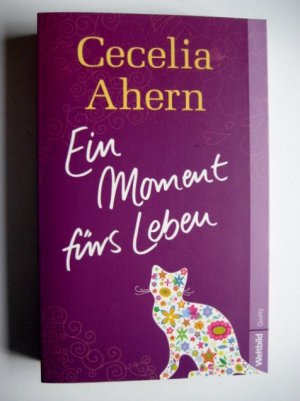 gebrauchtes Buch – Cecelia Ahern – Ein Moment fürs Leben