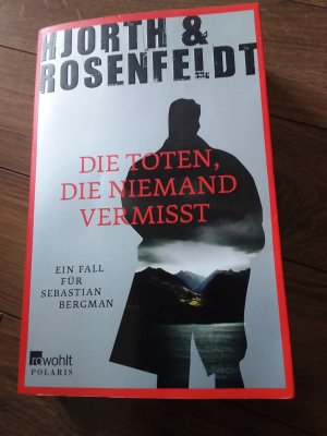 gebrauchtes Buch – Hjorth, Michael; Rosenfeldt – Die Toten, die niemand vermisst