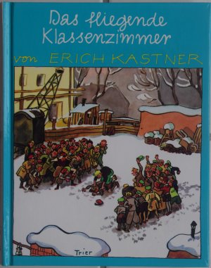 gebrauchtes Buch – Erich Kästner – Das fliegende Klassenzimmer