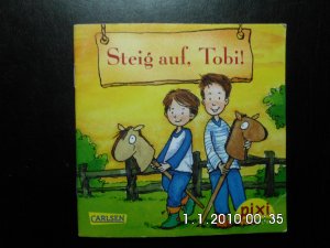 Pixi 1457: Steig auf, Tobi!