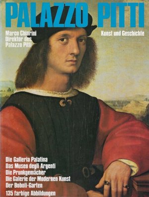 gebrauchtes Buch – Marco Chiarini – Palazzo Pitti - Kunst und Geschichte