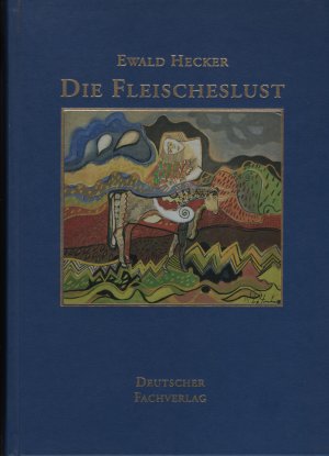 Die Fleischeslust