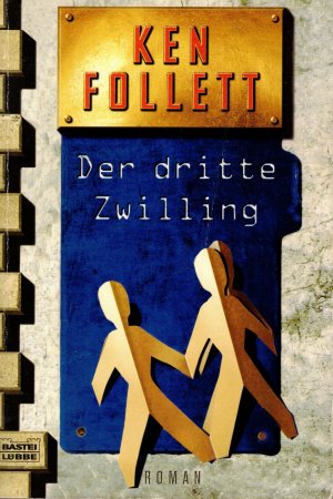 gebrauchtes Buch – Ken Follett – Der dritte Zwilling