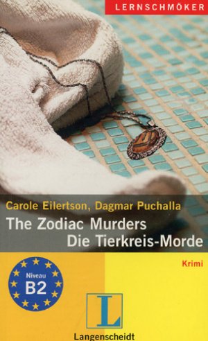 gebrauchtes Buch – Eilertson, Carole; Puchalla – The zodiac murders- Die Tierkreis Morde