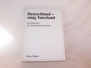 gebrauchtes Buch – Hans Grebe – Deutschland - einig Vaterland