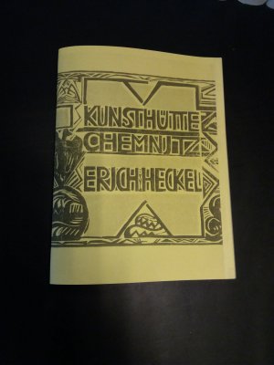 Kunsthütte Chemnitz. Ausstellung Erich Heckel: Bilder aus den Jahren 1906-1930 vom 18. März bis 30. April 1931 (Kunst und Malerei des Expressionismus / Brücke-Maler).