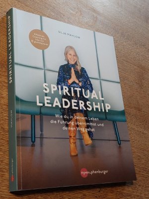 gebrauchtes Buch – Silja Mahlow – Spiritual Leadership - Wie du in deinem Leben die Führung übernimmst und deinen Weg gehst