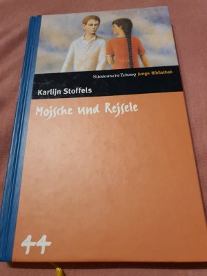 gebrauchtes Buch – Karlijn Stoffels – Mojsche und Rejsele.