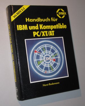 Handbuch für IBM und Kompatible PC/XT/AT