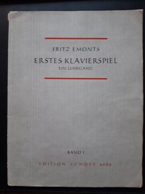 gebrauchtes Buch – Fritz Emonts – Erstes Klavierspiel