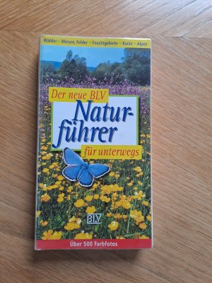 Der neue BLV Naturführer für unterwegs