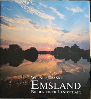 Emsland - Bilder einer Landschaft