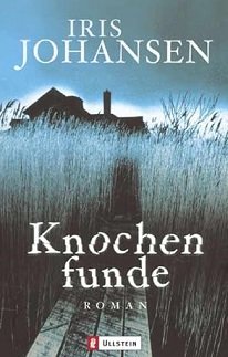 gebrauchtes Buch – Iris Johansen – Knochenfunde