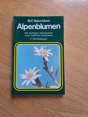 gebrauchtes Buch – Dr. Elfrune Wendelberger – Alpenblumen - BLV Naturführer