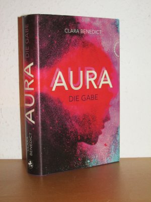 gebrauchtes Buch – Clara Benedict – Aura – die Gabe