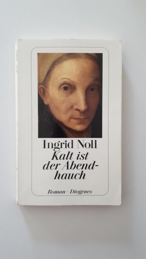 gebrauchtes Buch – Ingrid Noll – Kalt ist der Abendhauch