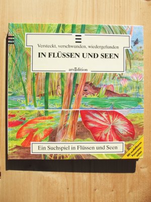 Versteckt, verschwunden, wiedergefunden: In Flüssen und Seen