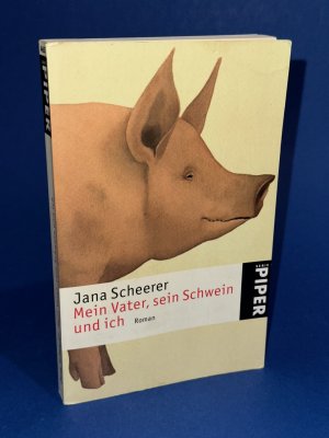 Mein Vater, sein Schwein und ich