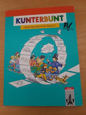 gebrauchtes Buch – Kunterbunt - Unser Sprachbuch