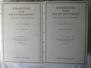 Strack Billerbeck Kommentar zum Neuen Testament aus Talmud und Midrasch Band IV = 4.1 + 4.2 Erster und Zweiter Teilband Exkurse zu einzelnen Stellen des […]