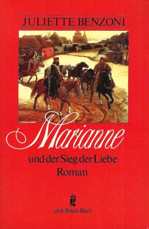 gebrauchtes Buch – Juliette Benzoni – Marianne und der Sieg der Liebe