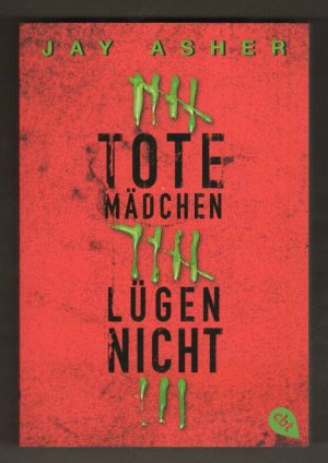 gebrauchtes Buch – Jay Asher – Tote Mädchen lügen nicht