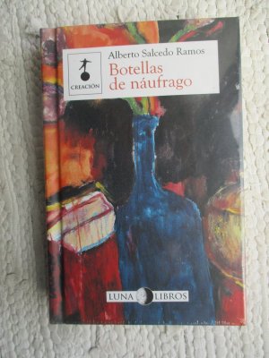 gebrauchtes Buch – Ramos, Alberto Salcedo – Botellas de náufrago