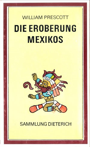 gebrauchtes Buch – William Prescott – Die Eroberung Mexikos