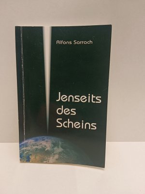 gebrauchtes Buch – Alfons Sarrach – Jenseits des Scheins - Nahtod-Erfahrung und Medjugorje