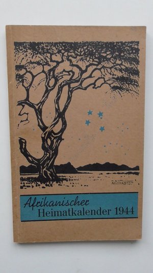 Afrikanischer Heimatkalender 1944 (Südwestafrika)