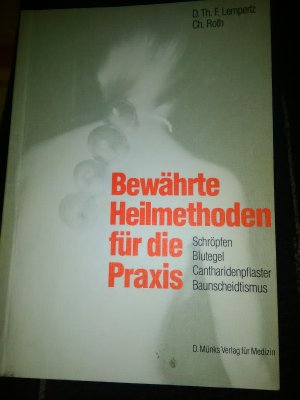 Bewährte Heilmethoden für die Praxis