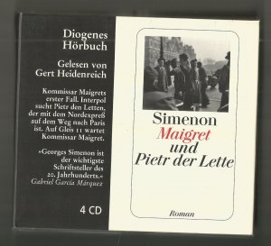 Maigret und Pietr der Lette. Gelesen von Gert Heidenreich. Aus dem Franz. von Wolfram Schäfer. Regie: Günther Krusemark. Ungekürzte Lesung. 4 CDs