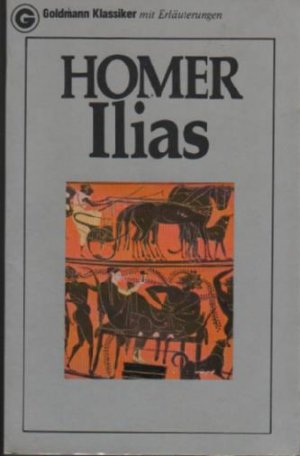 gebrauchtes Buch – Homer – Ilias