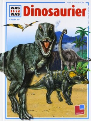 Was ist was: Dinosaurier.