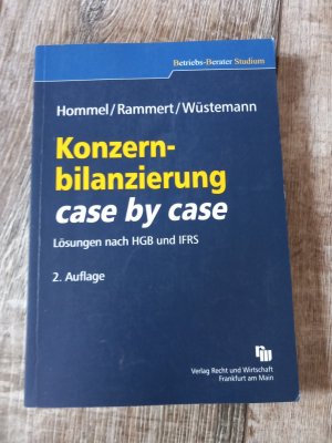 gebrauchtes Buch – Hommel, Michael; Rammert – Konzernbilanzierung case by case - Lösungen nach HGB und IFRS