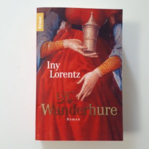 gebrauchtes Buch – Iny Lorentz – Die Wanderhure