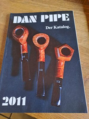 gebrauchtes Buch – Dan Pipe 2011  Der Katalog